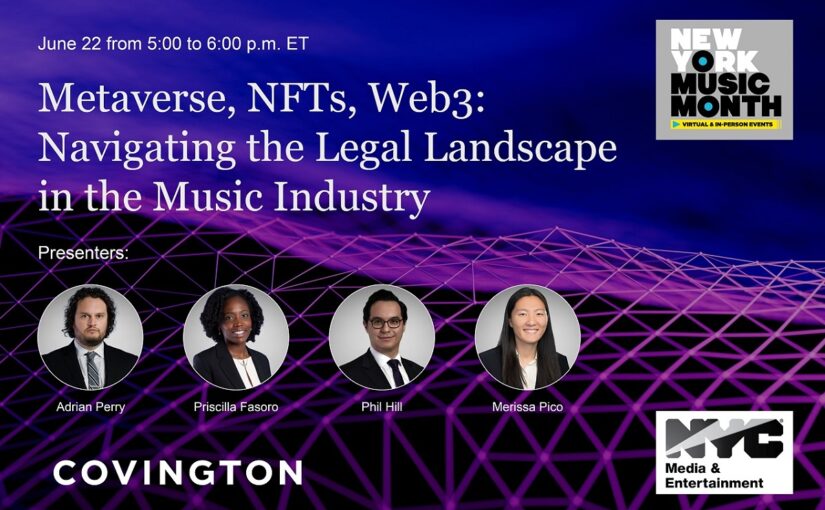 Metaverse, NFTs, Web3: Navigating the Legal Landscape in the Music Industry
